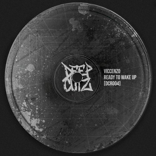 Viccenzo - Ready To Wake Up [DCR004]